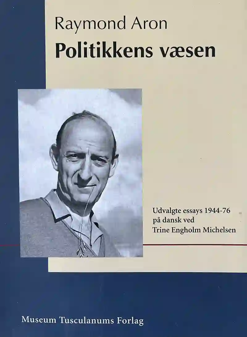 Ramond Aron Politikkens Vaesen Forfatter Trine Engholm Michelsen Ny 800